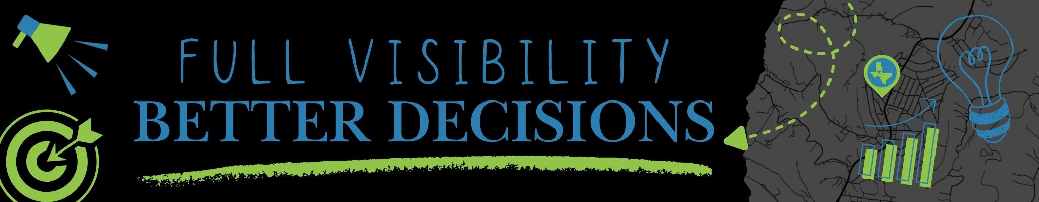 Full visibility better decisions message for business analytics Jonestown TX helping service businesses track data and improve performance